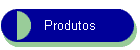 Produtos